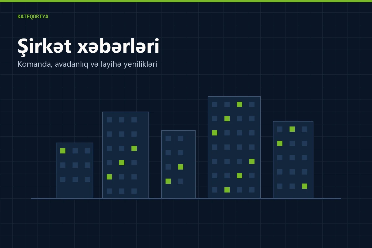 Şirkət xəbərləri — bloq kateqoriyası